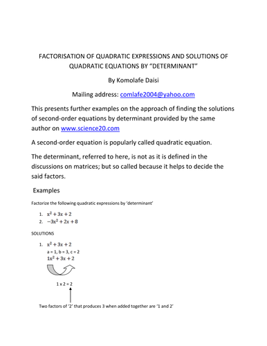 FACTORIZATION OF QUADRATIC EXPRESSIONS  AND SOLUTIONS OF QUADRATIC EQUATIONS BY "DETERMINANT"
