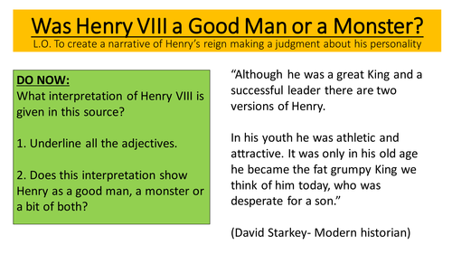 Was Henry VIII a good man or a monster?