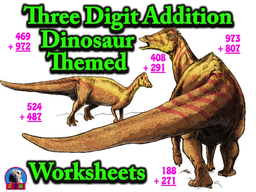 Three Digit Addition - Dinosaur Themed Worksheets - Vertical (15 Pages)