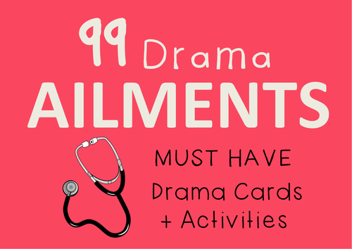 Drama Cards : AILMENTS + suggested drama activities