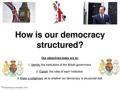 How is our democracy structured?