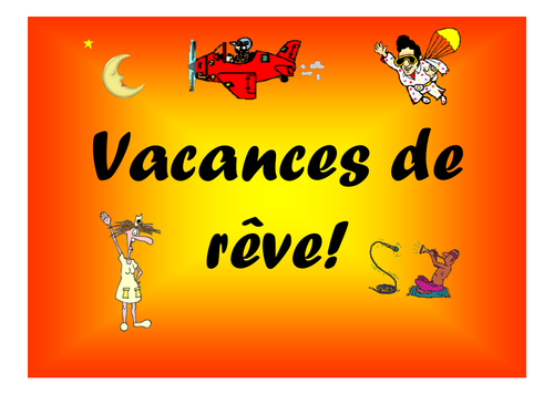French Teaching Resources: PowerPoint: Holidays/ Vacations & Perfect Tense.