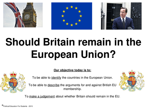 Should Britain "Remain" or "Leave" the EU?