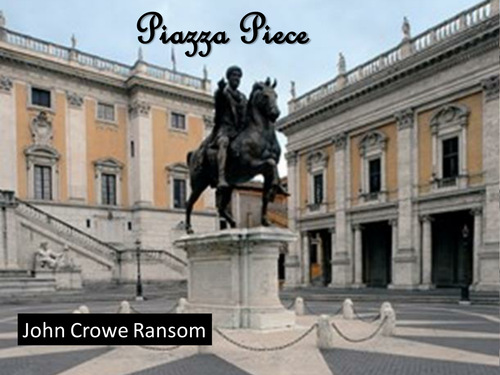 CCEA Literature Poetry- Love and Death - 'Piazza Piece', by John Ransom.