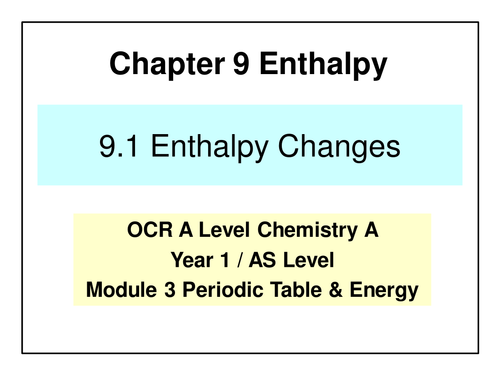 NEW OCR A Level Chemistry - Enthalpy Changes