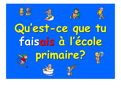 French Teaching Resources. PowerPoint & Role Play: The Imperfect Tense: Used to