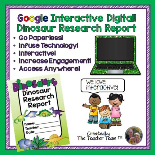 Google Interactive Digital! Dinosaur Report