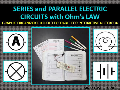 Series and Parallel Circuits Graphic Organizer Foldable for Interactive Notebook