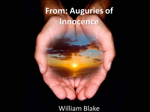 CCEA Literature Poetry- Nature and War - 'From Auguries of Innocence', by William Blake.