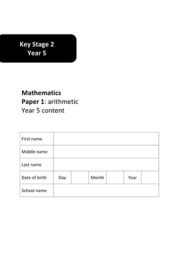 Year 5 SATs Arithmetic and Reasoning Practice Test Paper (Year 5 Content)
