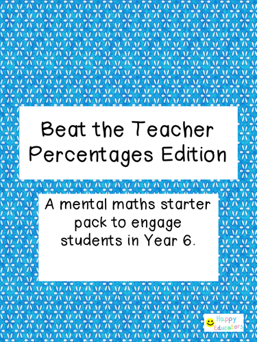 UPDATED Beat the Teacher Percentages Edition 