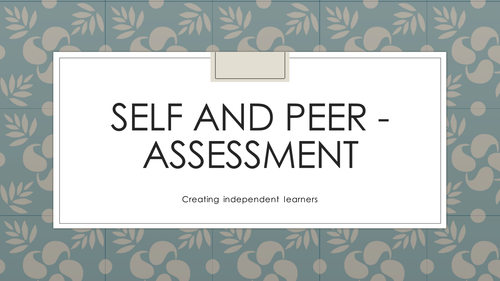 Self- and Peer-Assessment INSET run for all teachers