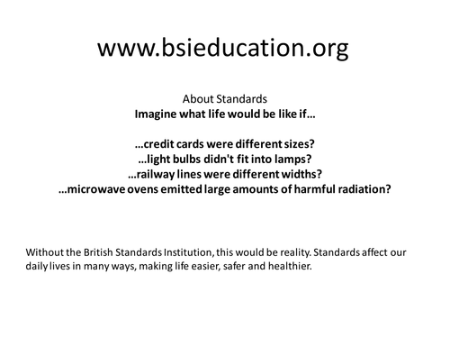 British Standards institute and Safety (BSI)