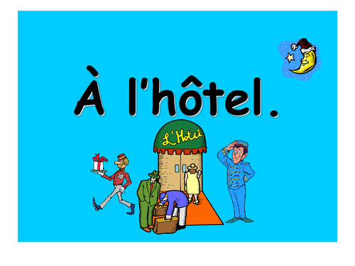 French Teaching Resources PowerPoint: Booking A Hotel Room