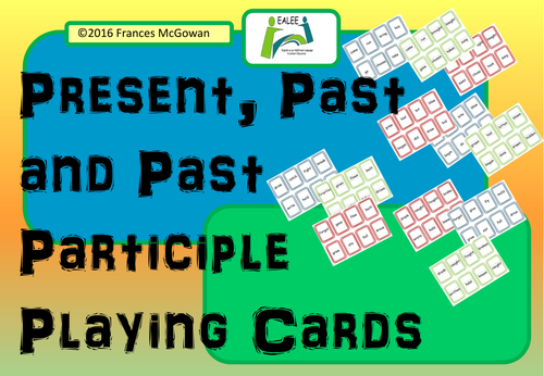 Verbs - Present, Past and Past Participle