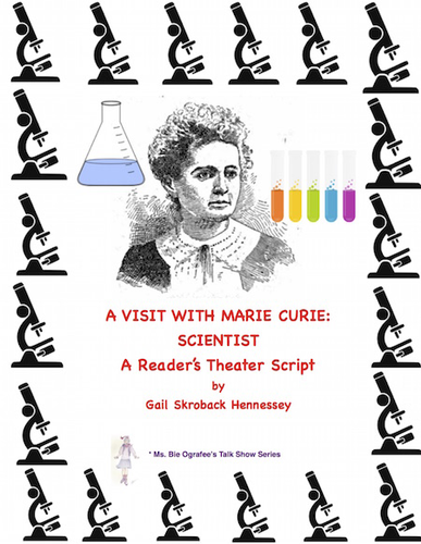 Marie Curie, Scientist! A Reader's Theater Script