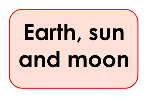 Earth, Sun and Moon  - Games and Activities Supporting Scientific Vocabulary