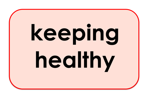 Keeping Healthy - Games and Activities Supporting Scientific Vocabulary