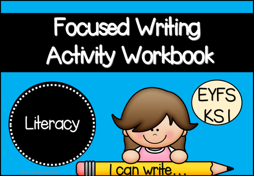 Focused Writing Activity Workbook (EYFS/KS1)