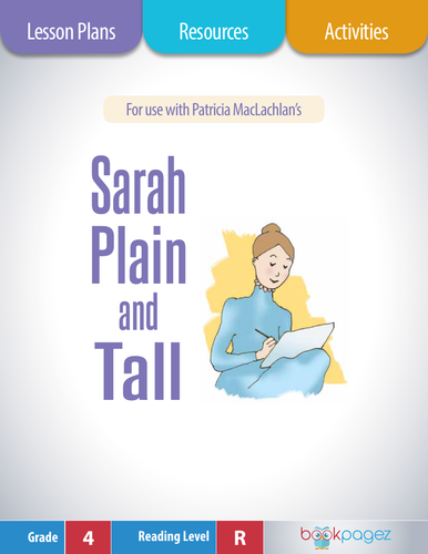 Sarah, Plain and Tall Lesson Plan, Fourth Grade (Book Club Format - Tracking Characters) (CCSS)