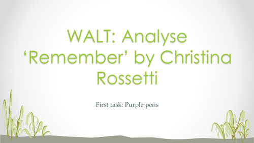 REMEMBER BY ROSSETTI. DETAILED ANNOTATION AND EXPLORATION. 