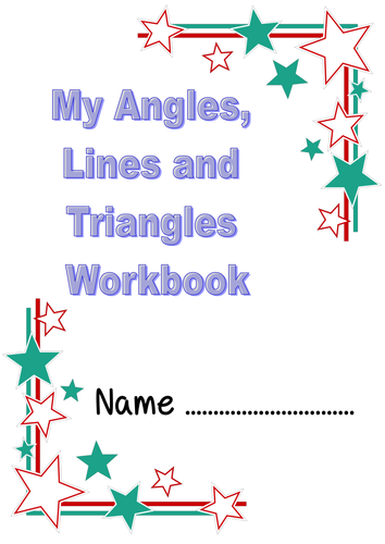 Angles, Lines and Triangles Workbook