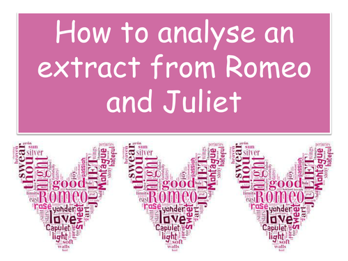 How to analyse an extract from Romeo and Juliet