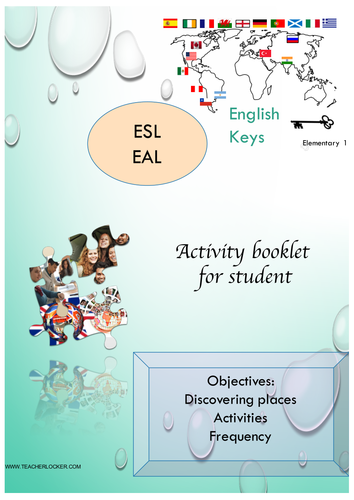 ESL/EAL  places, activities and adverbs of frequency Unit1/Lesson4 (Lesson + Exercices) No Prep