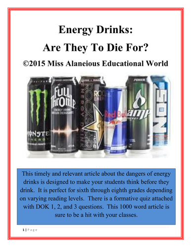 Informational Text Article: Energy Drinks: Are They To Die For?
