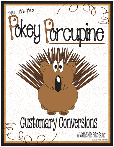 Pokey Porcupine Poke Cards: Customary Conversions
