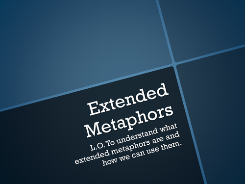 Extended Metaphors 2