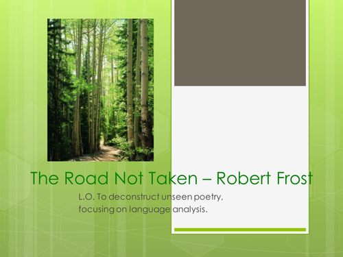 Poetry: The Road Not Taken