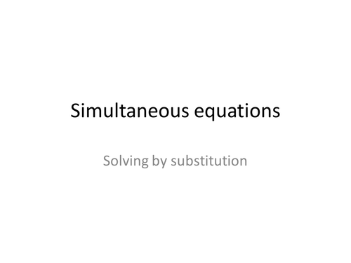 Simultaneous equations - substitution