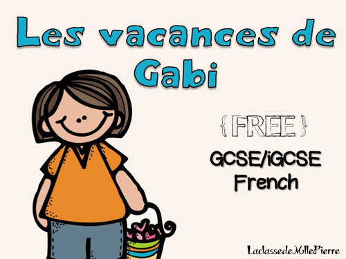 Les vacances de Gabi {listening with Youtube video} French GCSE {FREE}