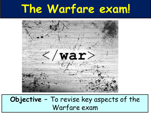 Warfare Through Time Revision lessons 