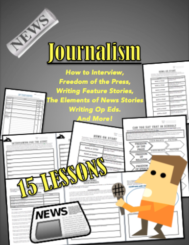 Journalism 15 Lesson Packet Elements of News Stories, Op Eds, Interviewing