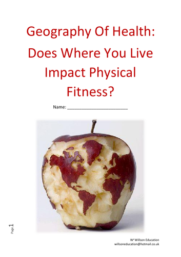 Geography Of Health: Does Where You Live Impact Physical Fitness? (Unit Of Work)