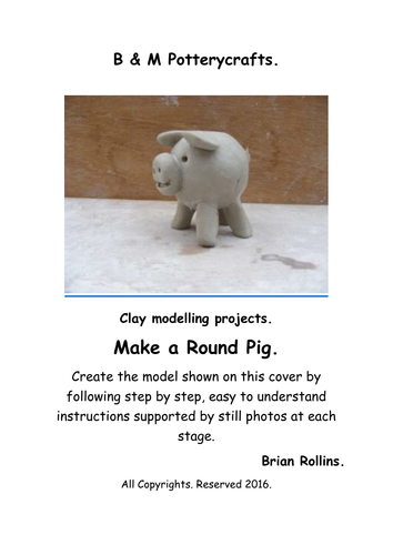 Clay Modelling. Make a round pig.