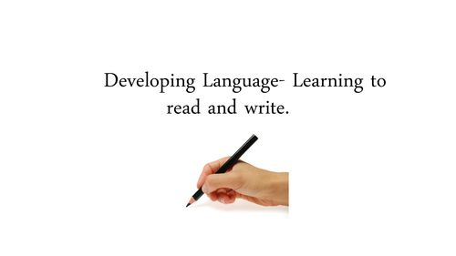 A  Level English  Language,  Language Development- Learning to read, write and spell. REVISION.