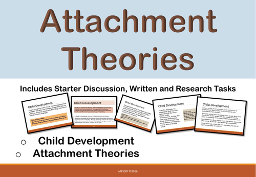 Child Development - Attachment Theories