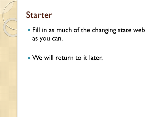 Changes in State, Melting points and boiling points