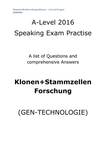  A2 German Speaking Test Questions and Answers - Klonen+Stammzellenforschung - GEN-TECHNOLOGIE