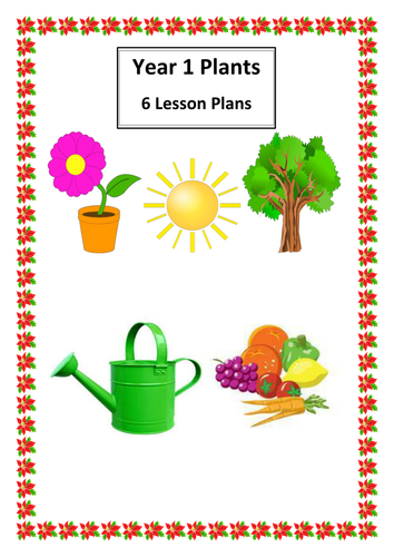Year 1 Plant - 6 Lesson Plans