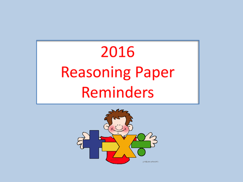 KS2/Key Stage 2 Reasoning Paper Reminders -Revision