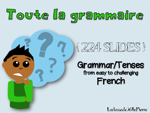 Grammar and tenses in French {224 slides} - All the grammar from easy to challenging {EDITABLE}