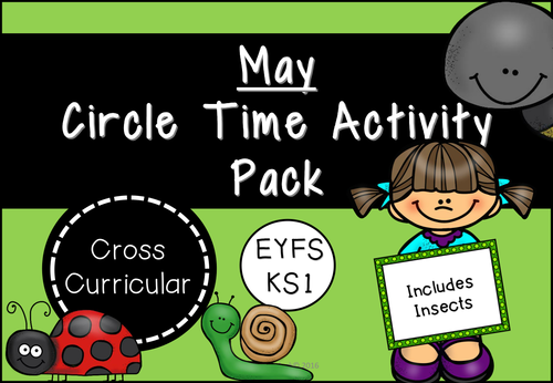 May Circle Time Activity Pack (EYFS/KS1)
