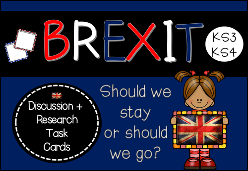 British Values - BREXIT Discussion and Research Task Cards (KS3/KS4)