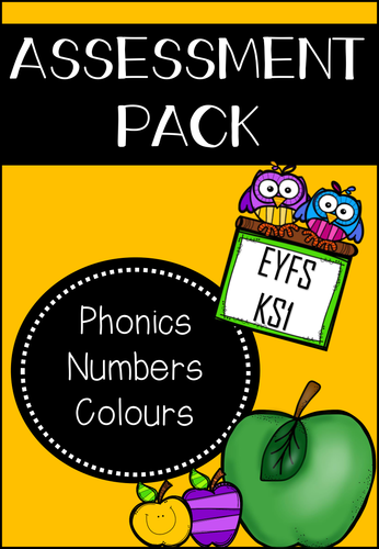 Phonics, Numbers and Colours Assessment Pack (EYFS/KS1)