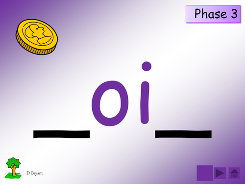 Phase 3: 'oi' sound [as in boil, avoid]: table/group cards, activities and power-point presentation.