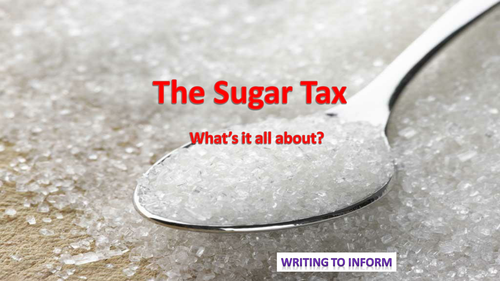 The Sugar Tax - Writing to Inform - Leaflet